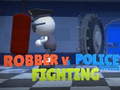 Spil Robber Vs Police officer  Fighting
