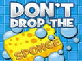 Spil Don't Drop the Sponge