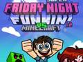 Spil Super Friday Night Funkin Vs Minecraft