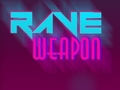 Spil Rave Weapon