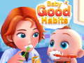 Spil Baby Good Habits
