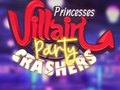 Spil Princesses Villain Party Crashers