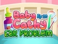 Spil Baby Cathy Ep20 Ear Problem