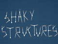 Spil Shaky Structures