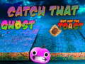 Spil Catch That Ghost But Not the Toast