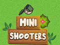 Spil Mini Shooters