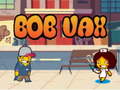 Spil Bob Vax