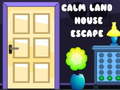 Spil Calm Land House Escape