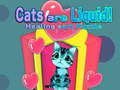 Spil Cats are Liquid!