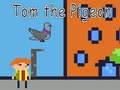 Spil Tom the Pigeon