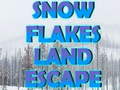 Spil Snow Flakes Land Escape