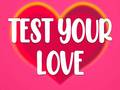 Spil Test Your Love