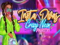 Spil Insta Divas Crazy Neon Party