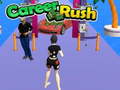 Spil Career Rush
