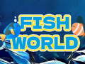Spil Fish World 