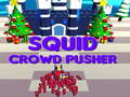 Spil Squid Crowd Pusher