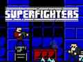 Spil Superfighters
