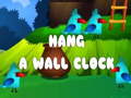 Spil Hang a Wall Clock