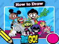 Spil Hot to Draw Teen Titans Go!