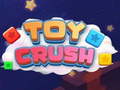 Spil Toy Crush