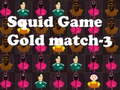 Spil Squid Game Gold match-3