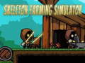 Spil Skeleton Farming Simulator