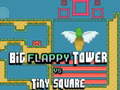 Spil Big FLAPPY Tower VS Tiny Square