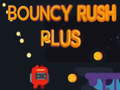 Spil Bouncy Rush Plus