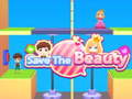 Spil Save The Beauty