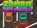 Spil Zombie City Parking