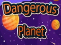 Spil Dangerous Planet