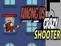 Spil Among Us Crazy Shooter