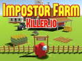 Spil Impostor Farm Killer.io