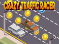 Spil Crazy Traffic Racer 