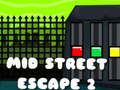 Spil Mid Street Escape 2