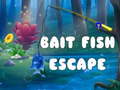 Spil Bait Fish Escape
