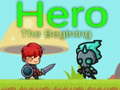 Spil Hero The beginning
