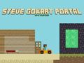 Spil Steve GoKart Portal