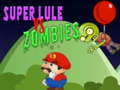 Spil Super Lule vs Zombies