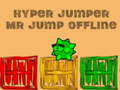 Spil Hyper jumper Mr Jump offline
