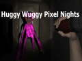Spil Huggy Wuggy Pixel Nights 