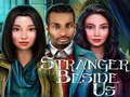 Spil Stranger Beside Us