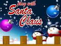 Spil Play With Santa Claus