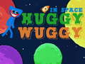 Spil Huggy Wuggy in space