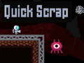 Spil Quick Scrap