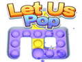 Spil Let Us Pop