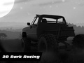 Spil 2d Dark Racing