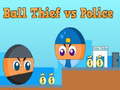 Spil Ball Thief vs Police