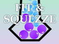 Spil Fit & Squezze