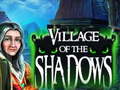 Spil Village Of The Shadows